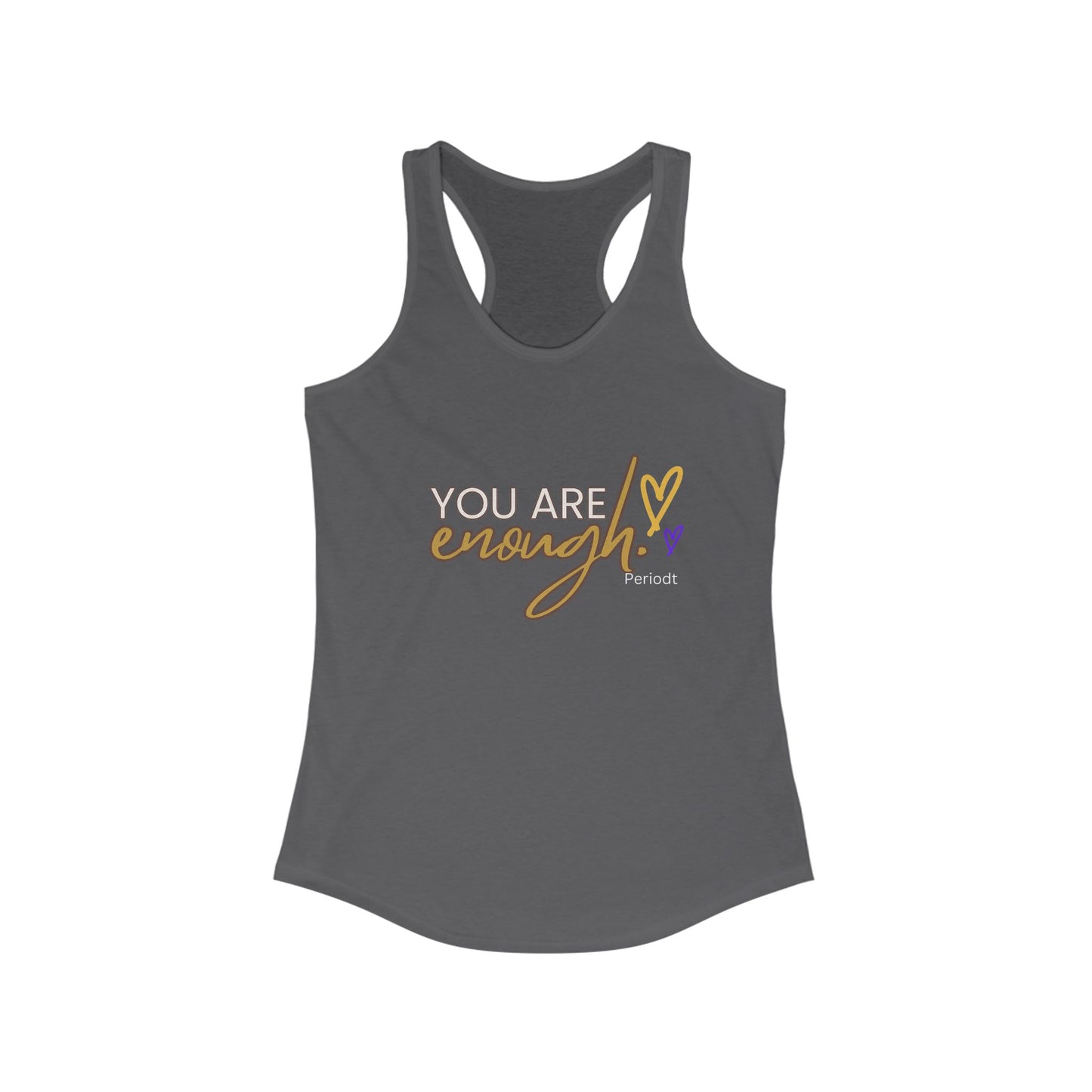 You Are Enough Racerback Tank