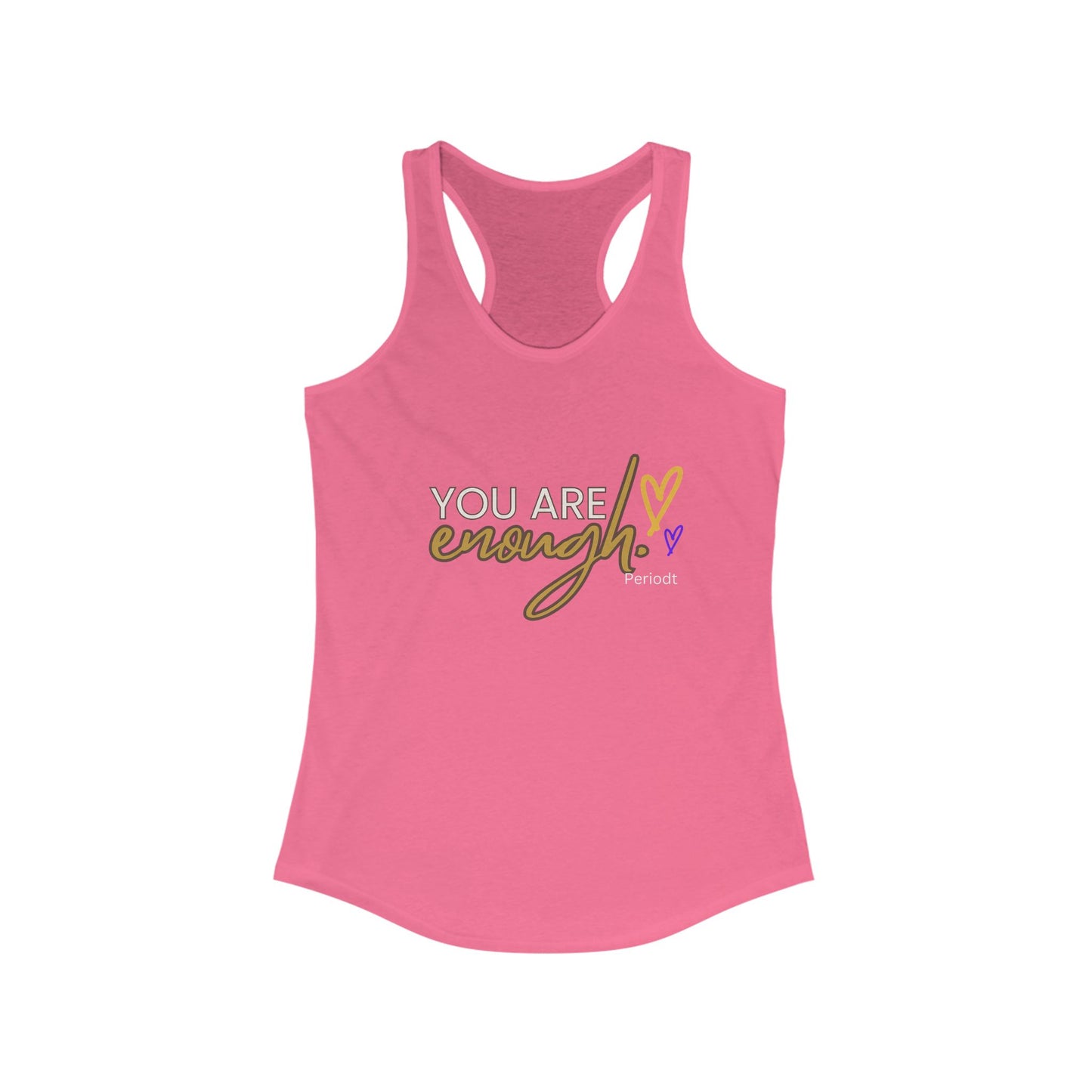 You Are Enough Racerback Tank